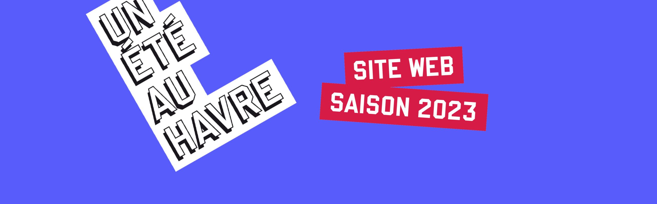 Refonte du site internet Un Été Au Havre